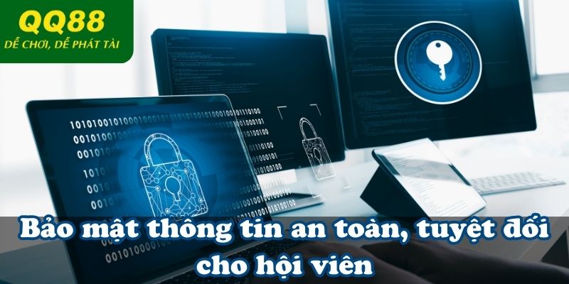 Bảo mật thông tin an toàn, tuyệt đối cho hội viên