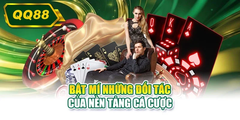 Bật mí những đối tác của nền tảng cá cược