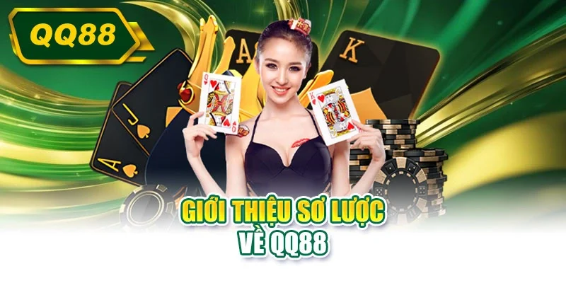 Giới thiệu sơ lược về QQ88