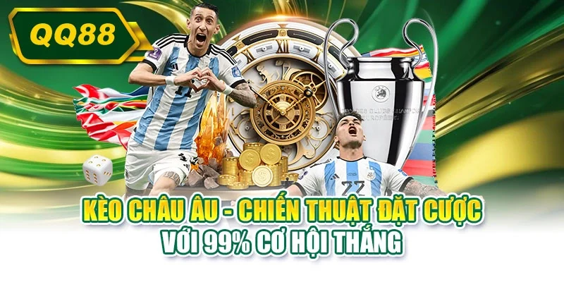 Kèo Châu Âu