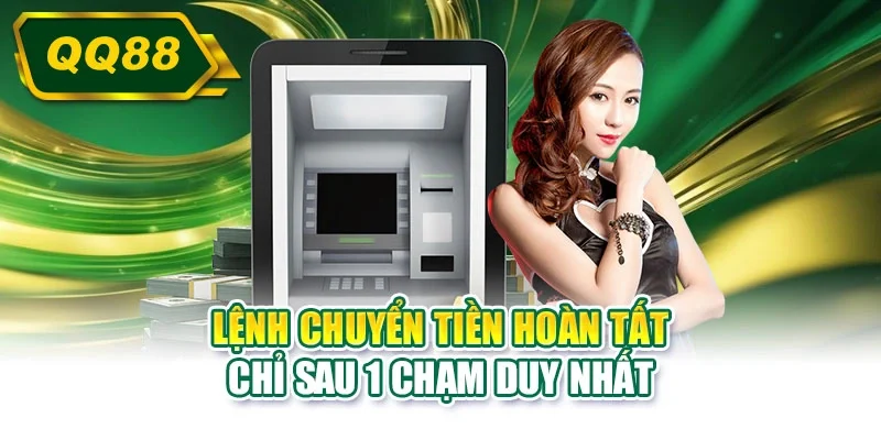 Lệnh chuyển tiền hoàn tất chỉ sau 1 chạm duy nhất